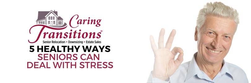 5 Healthy Ways Seniors Can Deal with Stress