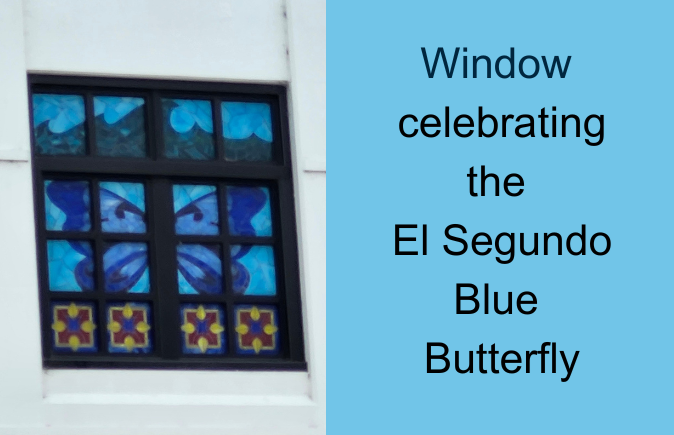 El Segundo Blue Butterfly Window at Richmond St. Elementary
